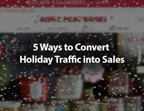 5 Ways to Convert Holiday Traffic into Sales
