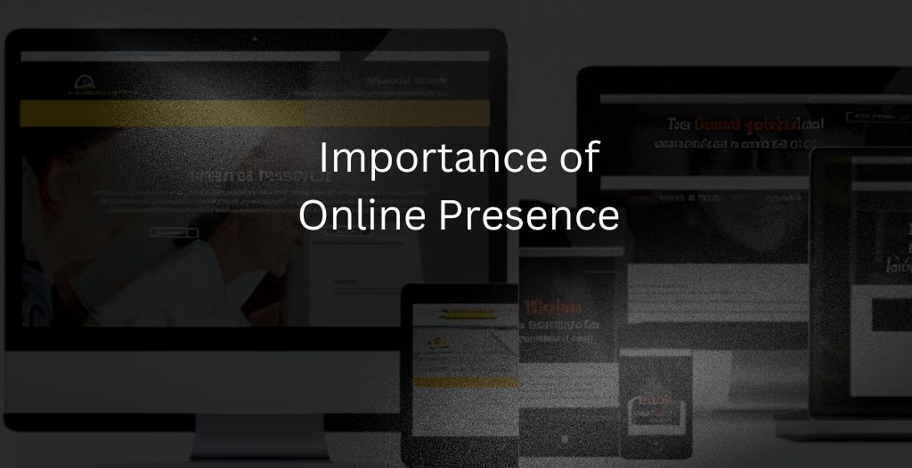 Importance of online presence