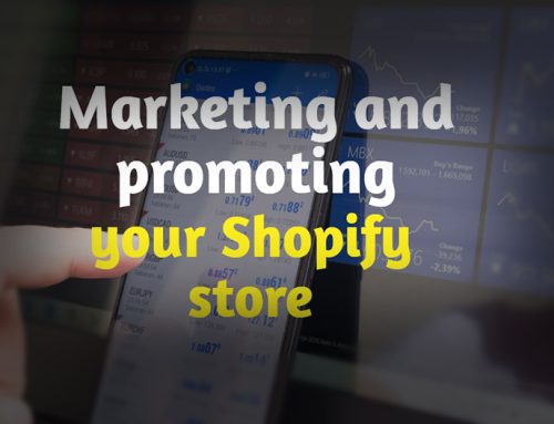 Marketing & Promoting your Shopify store